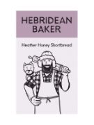 Hebridean Bakery - Heather Honey Shortbread (12 x 150g)
